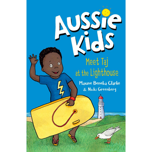 Aussie Kids: Meet Taj at the Lighthouse by Maxene Beneba Clarke and Nicki Greenberg