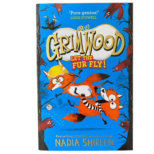 Grimwood #2:  Let The Fur Fly by Nadia Shireen