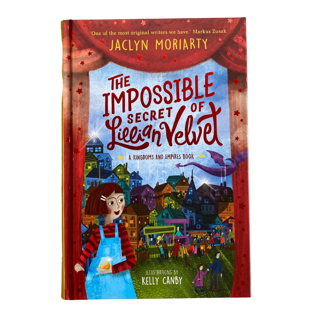 The Impossible Secret of Lillian Velvet by Jaclyn Moriarty