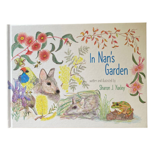 In Nan's Garden by Sharon J Yaxley