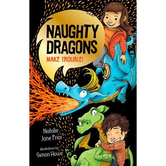 Naughty Dragons Make Trouble #1 by Natalie Jane Prior