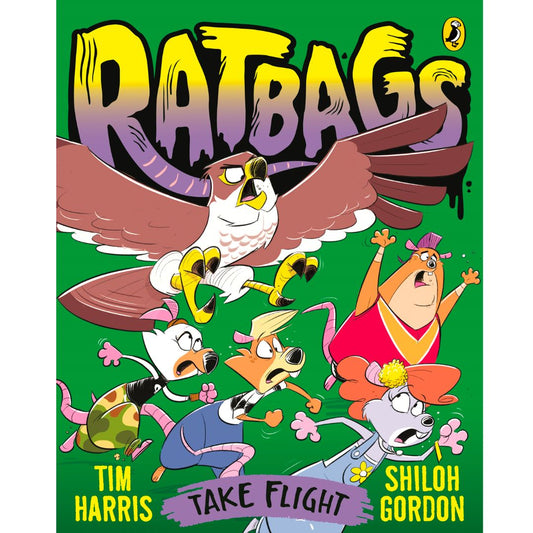 Ratbags #4  Take Flight  by Tim Harris