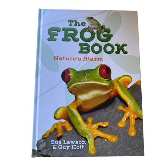 Th Frog Book by Sue Lawson and Guy Holt