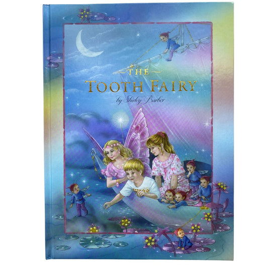 Front cover of the hardcover edition of the tooth fairy by shirley barber it shows a pink fairy with butterfly wings riding in an old dreamlike boat with two small children and elves. 