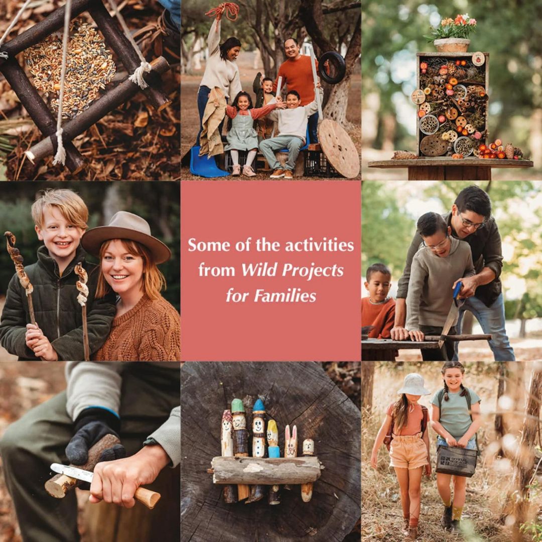 Wild Projects for Families: Fun Adventures and DIY Activities for outdoor family time by Brooke Davis
