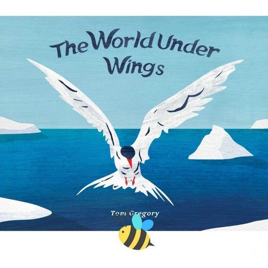 The World Under Wings by Tom Gregory