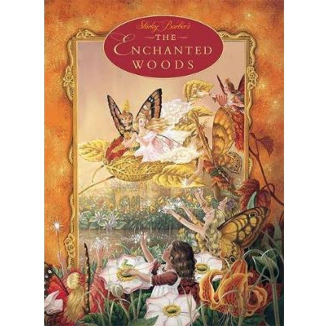 Cover of Shirley Barber's enchanted woods a young girl waves to two fairies flying on a leaf