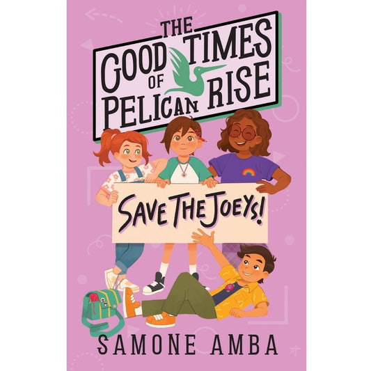 The Good Times of Pelican Rise: Save The Joeys by Samone Amba